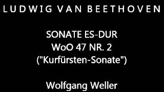 Beethoven Sonate fMoll WoO 47 Nr 2 quotKurfürstenSonatequot Wolfgang Weller 2013 [upl. by Ytrebil]