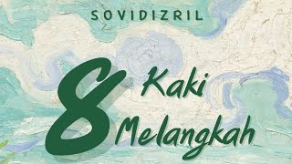 8 Kaki Melangkah  SoViDiZril [upl. by Yelruc]