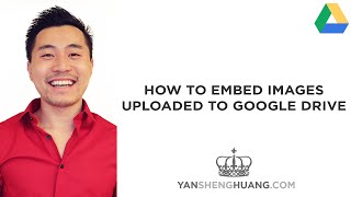 How to Embed Images Uploaded to Google Drive [upl. by Yrakcaz680]