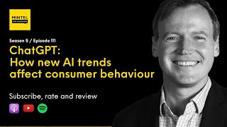 S05 Ep111 ChatGPT How new AI trends affect consumer behaviour [upl. by Godspeed]