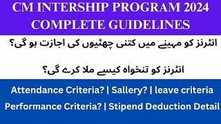 CM Internship Program 2024 Full Guidelines Salary Leave Policy Attendance amp Performance Criteria [upl. by Aicilyt]