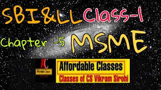 SBIampLL II Chapter 5 Class1 II MSME Act 2006 II CS Executive [upl. by Qiratla]