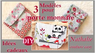 3 Modèles de porte monnaie DIY couture facile by Nathalie couture easy [upl. by Dorcus941]