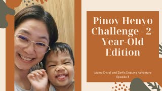 Mama Kristel and Zeths Drawing Adventure Pinoy Henyo Challenge  2YearOld Edition Episode 3 [upl. by Rothstein372]