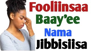 Fooliinsaa Baayee Nama Jibbisiisa [upl. by Perle]