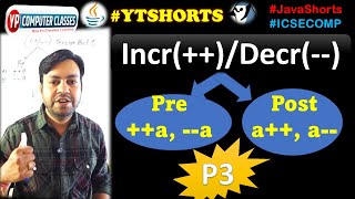 Part 3 Increment and Decrement in java  shorts  ypcomputerclasses [upl. by Wenona]