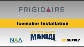 Frigidaire Icemaker Installation Training [upl. by Nirraj]