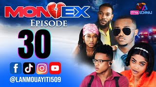 MON EX PART 30 NOUVO FEYTON WILMIX PROD amp LANMOU AYITI [upl. by Lemcke]