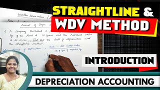 1 Depreciation Accounting Introduction  Rate amp Amount of Depreciation  Straightline amp WDV method [upl. by Domenech498]