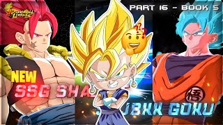 PART 16  BOOK 5  SSJG SHALLET VS SSJBKK GOKU  DRAGON BALL LEGENDS [upl. by Bobbette]