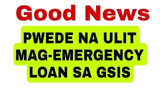 Good News Updates sa GSIS EMERGENCY LOAN [upl. by Amairam]