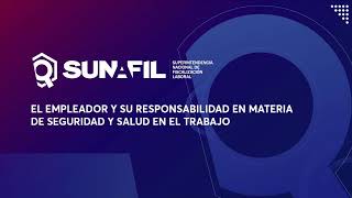 🔴 𝗘𝗡 𝗩𝗜𝗩𝗢 Sunafil  quotEl empleador y su responsabilidad en materia de SSTquot [upl. by Ire]