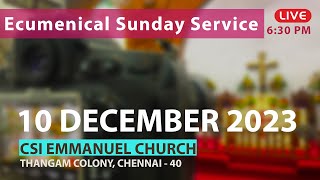 Ecumenical Sunday  CSI Emmanuel Church 630 PM Evening Service [upl. by Nibram]