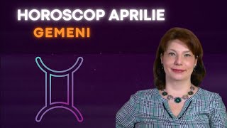 Gemeni Horoscop Aprilie 2024 [upl. by Mathilde]