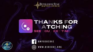 Bethlehem Star Baptist Church  LIVE [upl. by Deroo]