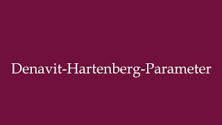 How to Pronounce DenavitHartenbergParameter Correctly in German [upl. by Mills]