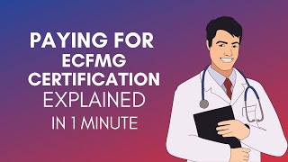 How To Pay For ECFMG Certification In 2024 [upl. by Ennayelhsa]