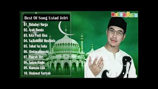 Lagu Terbaik Dari Ustad Jefri Al Bachori Full Album  Lagu Religi Menyejukkan Jiwa RAMADHAN 2017 [upl. by Jackquelin]