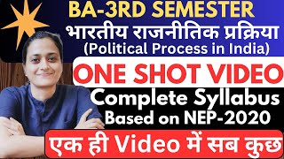 ONE SHOT VIDEOBA3rd SemesterPolitical Process in IndiaComplete Syllabus VideoBy Sonam Chauhan [upl. by Athelstan]