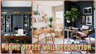 Top 25 Wall Decorating Ideas for Home Office [upl. by Norrahs408]