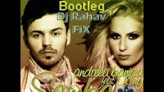 Andreea Banica feat Dony  Samba Paz Yenni Bootleg Dj Rahav FiX [upl. by Iem]