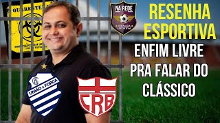 CSA X CRB  quotOquot CLÁSSICO JOGO DO PSG NA CHAMPIONS E TEM ALAGOAS NA FINAL DA COPA DO NORDESTE [upl. by Sheng211]