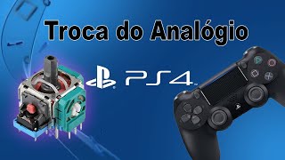 Trocando Analógico Controle PS4 [upl. by Aesoh]