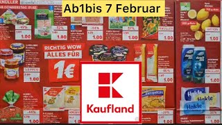 Kaufland Werbung Prospekt Angebote und Aktionen gültig von 1 Februar [upl. by Mayworm]