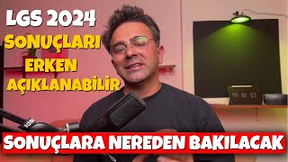 2024 LGS Sonuçları Erken Açıklanabilir  Sonuçlara Nereden Bakılacak [upl. by Cailly]