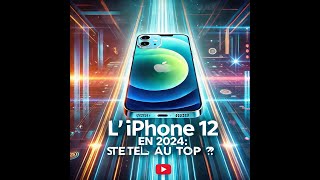 LiPhone 12 en 2024  Toujours au top [upl. by Adniles]