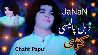 Pashto New Song  Chaht Papu Tappay  JaNaN Doubal Palaciy kri  Pashto song l [upl. by Sivrad]