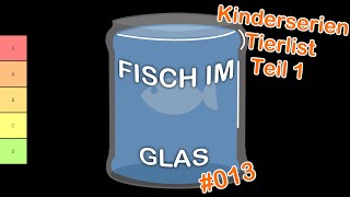 Wir ranken KINDERSERIEN  Fisch im Glas TIERLIST [upl. by Eillehs]