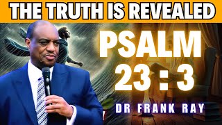 Dr Frank E Ray Sermons  The Mystery Unveiled in Every Verse of Psalm 233 [upl. by Norej248]