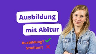 Ausbildung 2021 amp 2022 machen mit Abitur 🚀 [upl. by Woodruff]