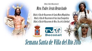 DOMINGO RESURRECCIÓN  Semana Santa de Villa del Río 2018 [upl. by Etsyrk34]