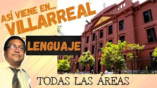 🔴 Solucionario EXAMEN DE ADMISIÓN VILLARREAL 👏 LENGUAJE 2022 2023 Todas las áreas [upl. by Sadoff]