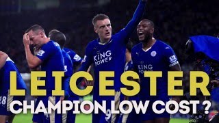 Leicester le champion low cost de la Premier League [upl. by Nillor755]