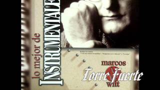 Marcos Witt  Torre Fuerte  Piano Instrumental 1998 [upl. by Tirzah933]