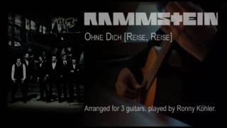 RAMMSTEIN  OHNE DICH on classic guitar HD [upl. by Earla]