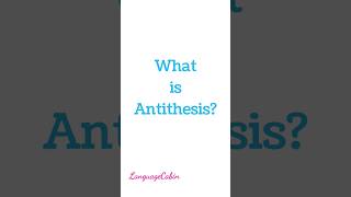 Antithesis  What is antithesisliterature rhetoricaldevices [upl. by Milan]