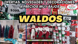 🎁Novedades a precios muy bajos en Waldos Nuevo recorrido 🌺🌲 Navidad cada vez más cerca ☃️ [upl. by Ennywg645]