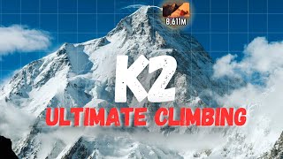 Conquering K2 The Ultimate Climb of the Savage Mountain [upl. by Fiora]