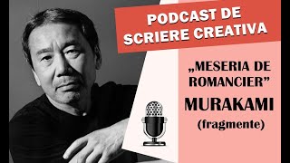 Meseria de romancier  Podcast de Scriere Creativă Ep 3 [upl. by Guevara491]