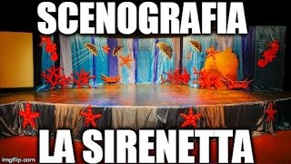 TUTORIAL Come Fare Scenografia SIRENETTA [upl. by Janeva]