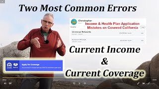 Two Common Covered California Mistakes Current Coverage and Income [upl. by Auhsohey]