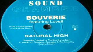 Bouverie feat Lovell  natural high THE SOUND CHAMBER 12inch [upl. by Rekyr832]