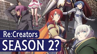 ReCreators Season 2 Chances [upl. by Reffotsirhc]