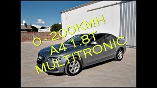 Audi A4 18T Multitronic 0200kmh [upl. by Wainwright74]