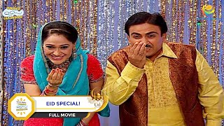 EID SPECIAL  FULL EPISODE  Taarak Mehta Ka Ooltah Chashmah  तारक मेहता का उल्टा चश्मा [upl. by Tipton]