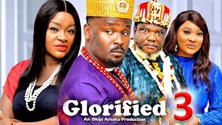 GLORIFIED SEASON 3  New Movie Zubby Michael  ChaCha Eke 2024 Latest Nigerian Nollywood Movie [upl. by Annola]